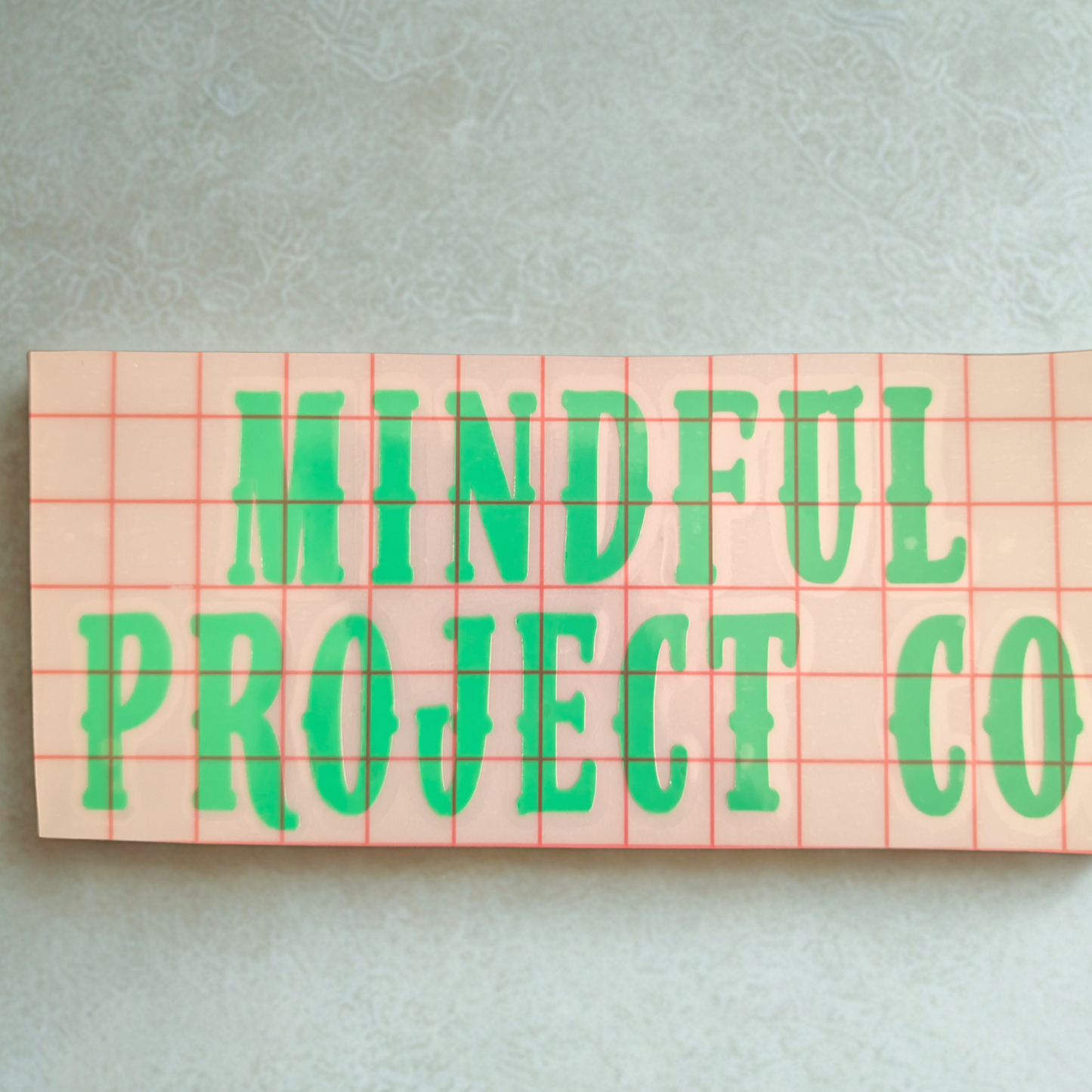 Mindful Project Co 6" die cut sticker